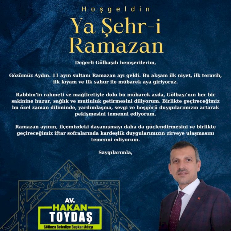 Hakan Toydaş'ın Ramazan ayı mesajı